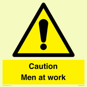 Caution Men at work